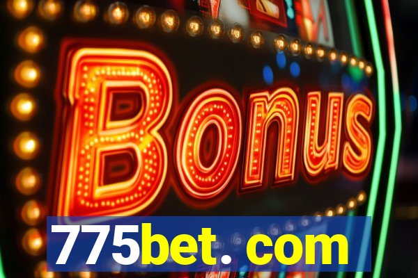 775bet. com